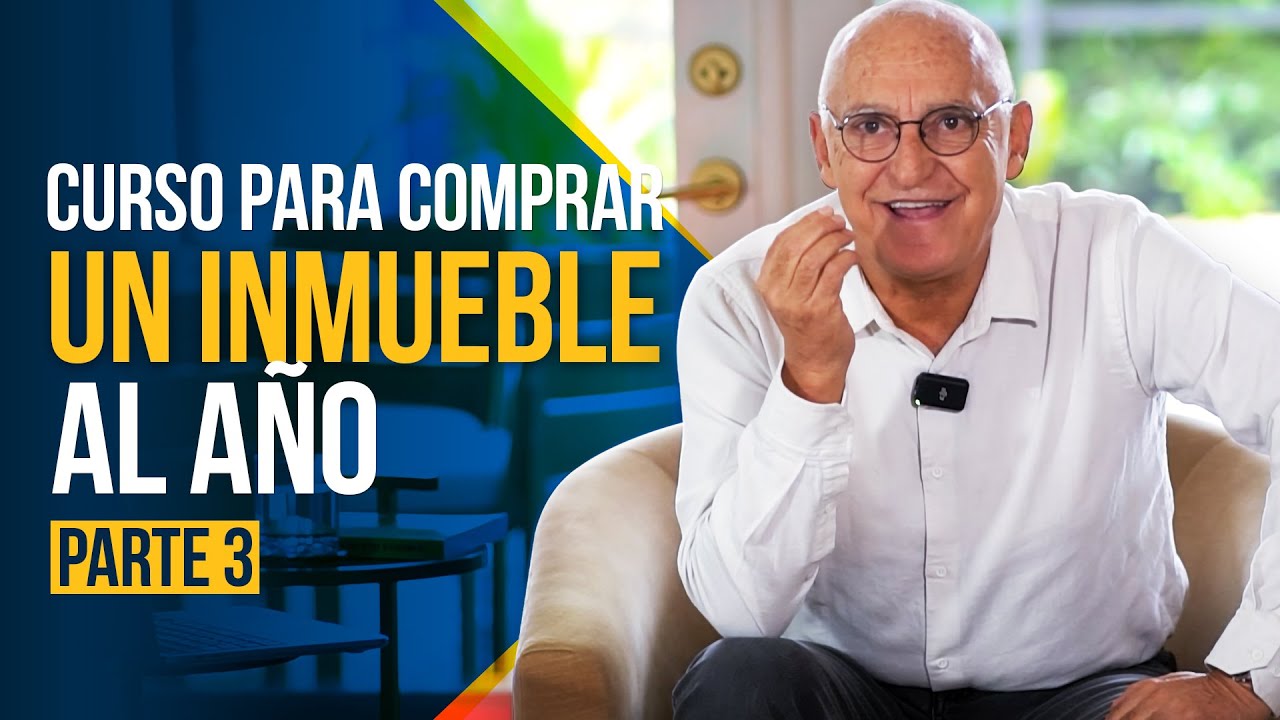 CURSO PARA COMPRAR UN INMUEBLE AL A&Ntilde;O: &iquest;Qu&eacute; comprar y qu&eacute; no comprar?