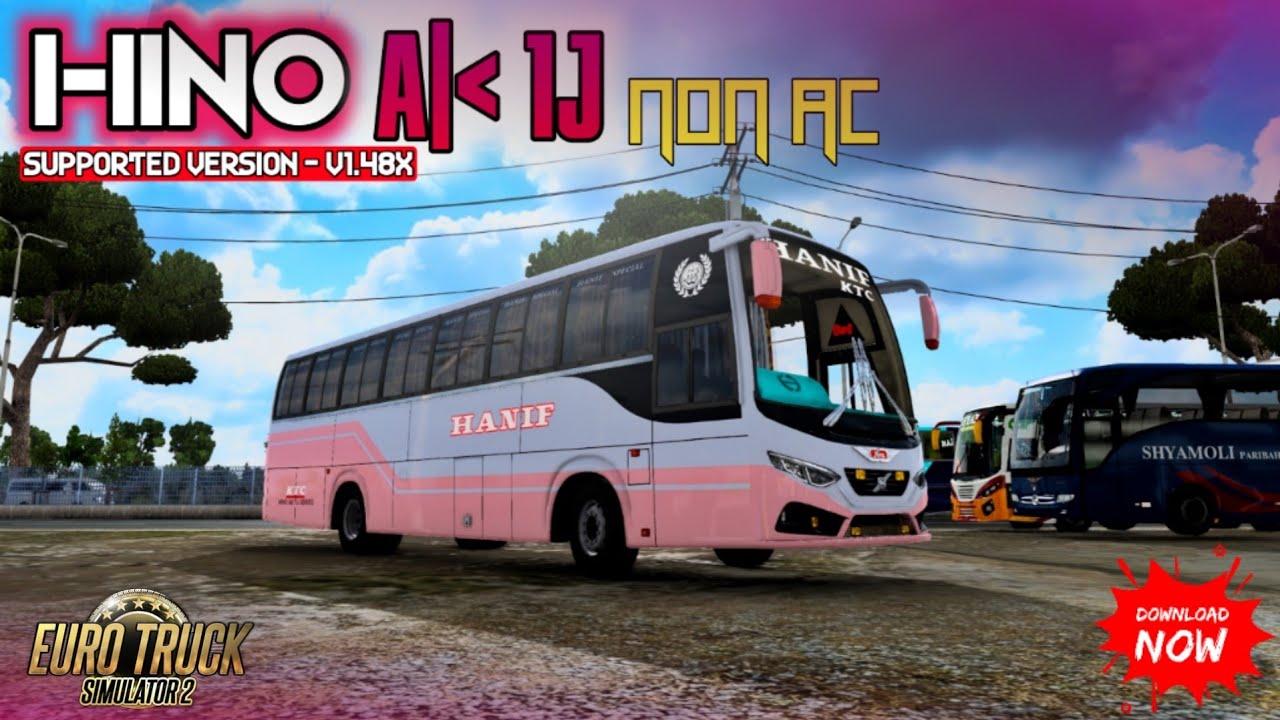 Hino Ak1j Non AC For Euro Truck Simulator 2  v1.48x |Review + Link| Bangladeshi Bus Mod