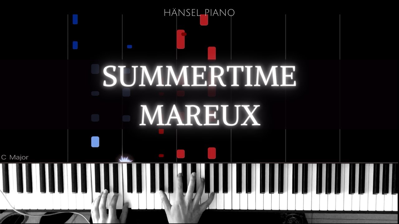 Mareux - Summertime | PIANO COVER