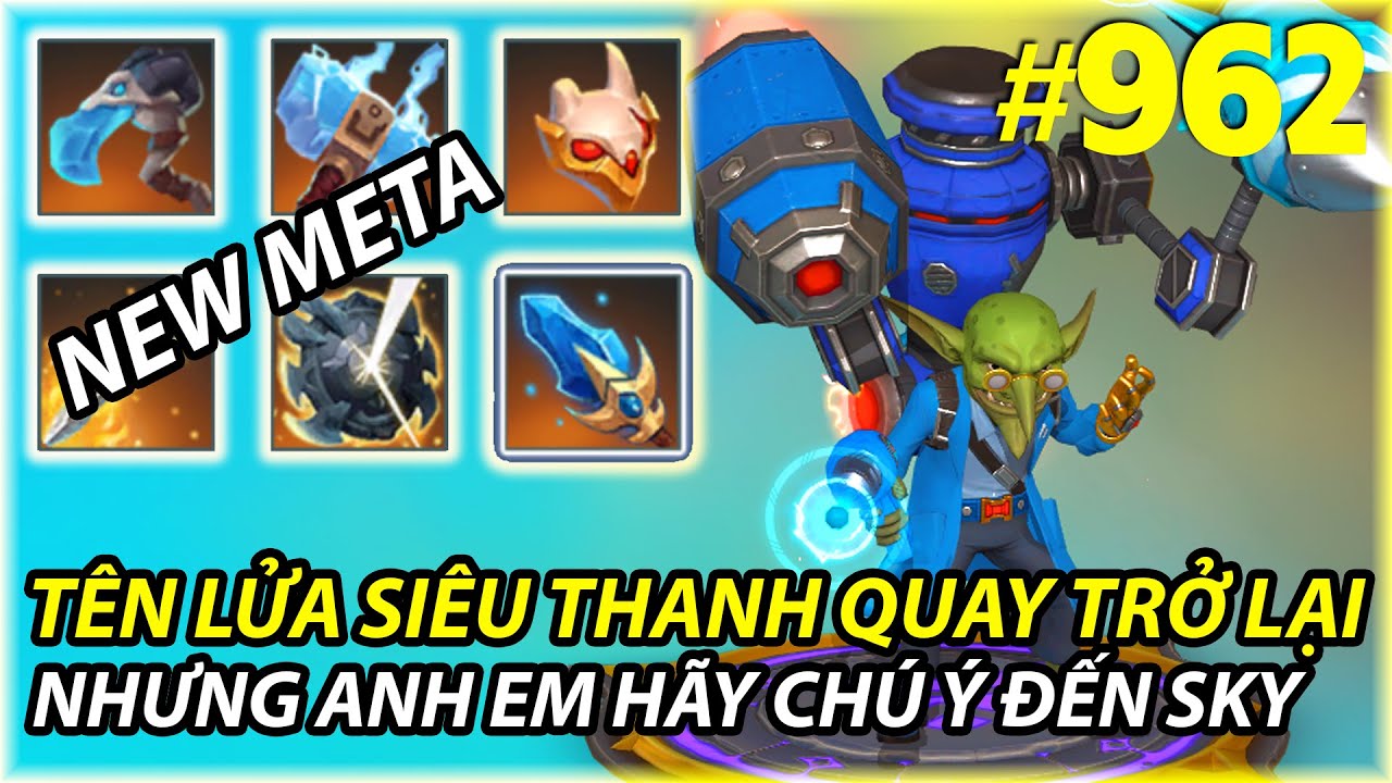 TÊN LỬA SIÊU THANH QUAY TRỞ LẠI   | AUTO CHESS MOBILE 962