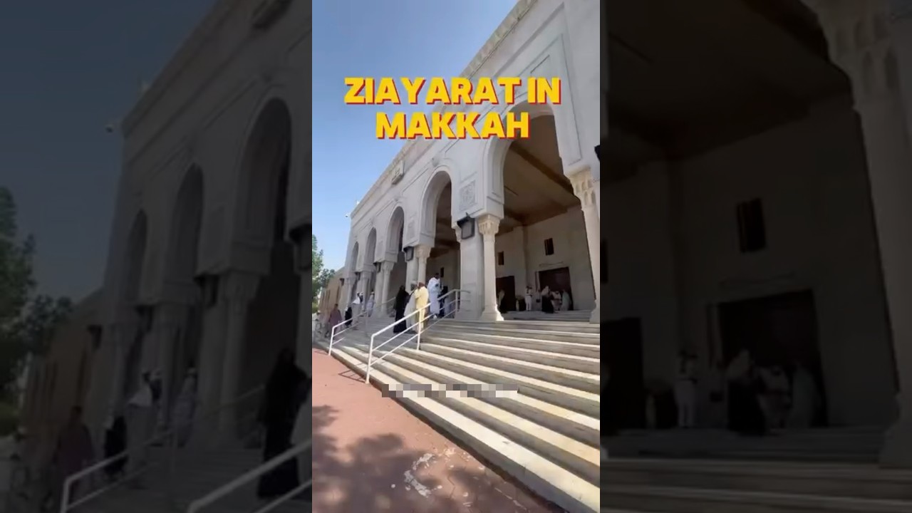 6 Important Ziyarat In Makkah 🕋🇸🇦 #makkah  #ziyarat #kaaba #islamicknowledge #islamicvideo #short
