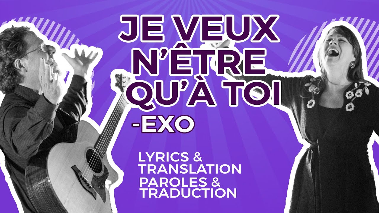 Je Veux N'Être Qu'à Toi- EXO- Traduction anglaise(English Translation)