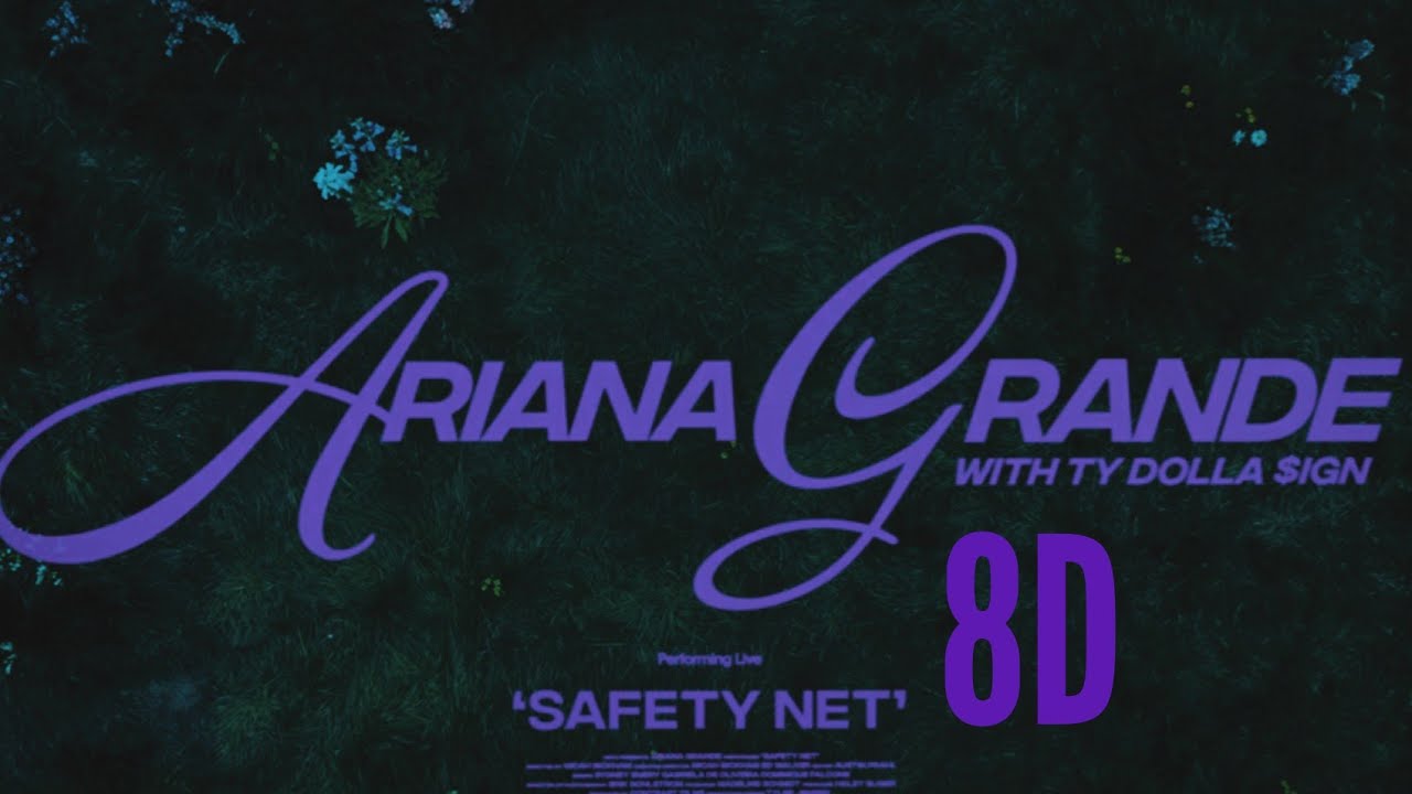 Ariana Grande,Ty Dolla $ign-safety net live(8D+reverb)[Vevo performance]