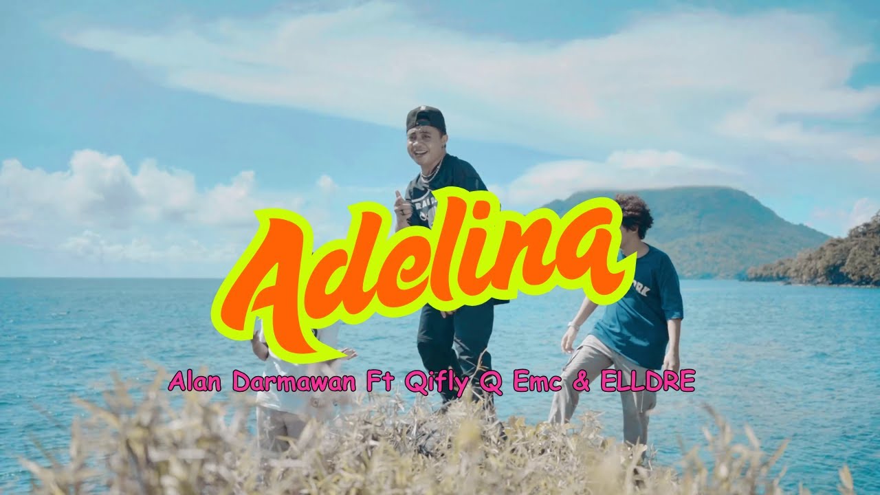 ALAN DARMAWAN - ADE LINA ft Qifly Q eMc & ELLDRE (OMV)