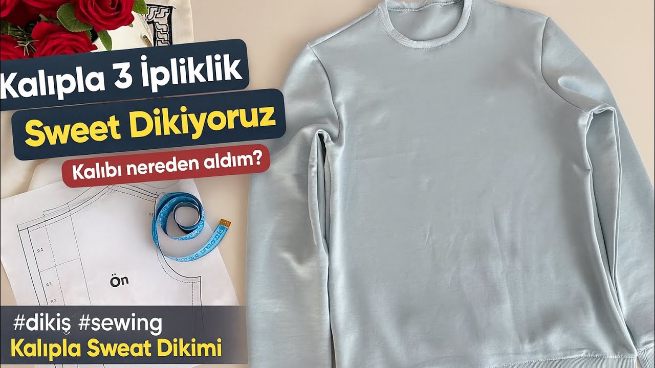 Kalıpla 3 İplik Sweatshirt Dikimi | 3-Thread Sweatshirt Sewing Tutorial (Pattern Included)