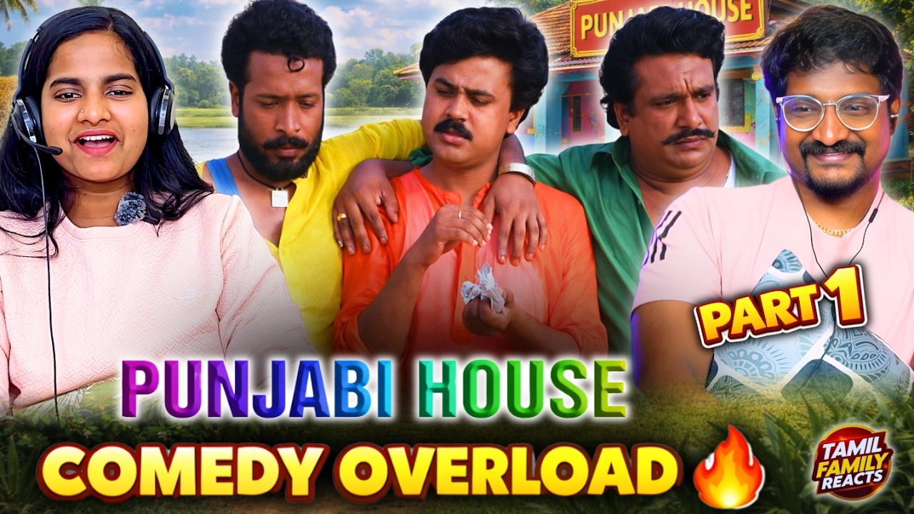 Punjabi House FIRST TIME Reaction 😂🔥 | Tamil Family Reacts to Malayalam Comedy Classic 🤯🎭