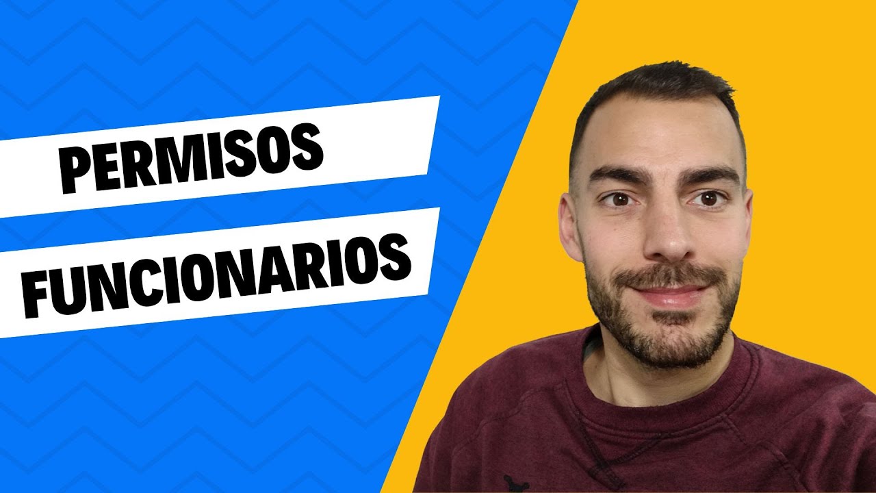 ⏰ PERMISOS DE LOS FUNCIONARIOS ⏰ Art. 48 TREBEP
