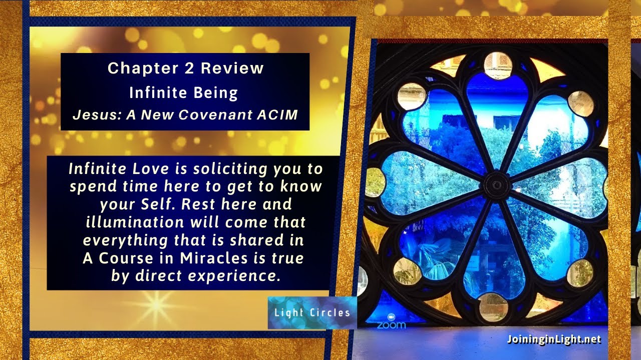 Chapter 2 Review - Infinite Being - Jesus: A New Covenant, ACIM
