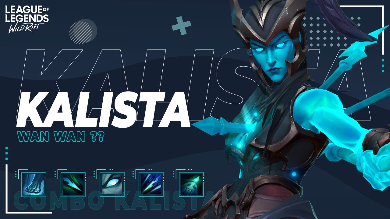 Kalista Rilis, Wanwan? 😱 Penjelasan Skill Combo Tips Build item Rune Hero Baru Kalista Wild Rift