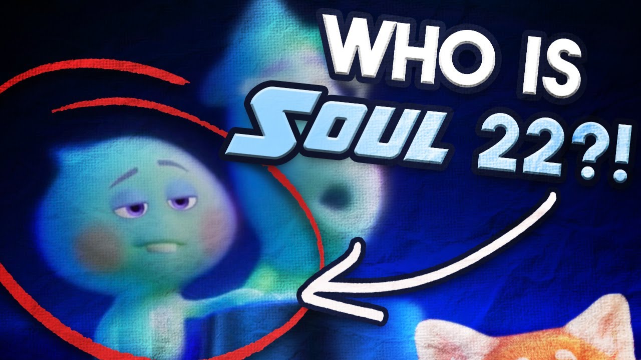 Pixar Theory: Who is Soul 22?