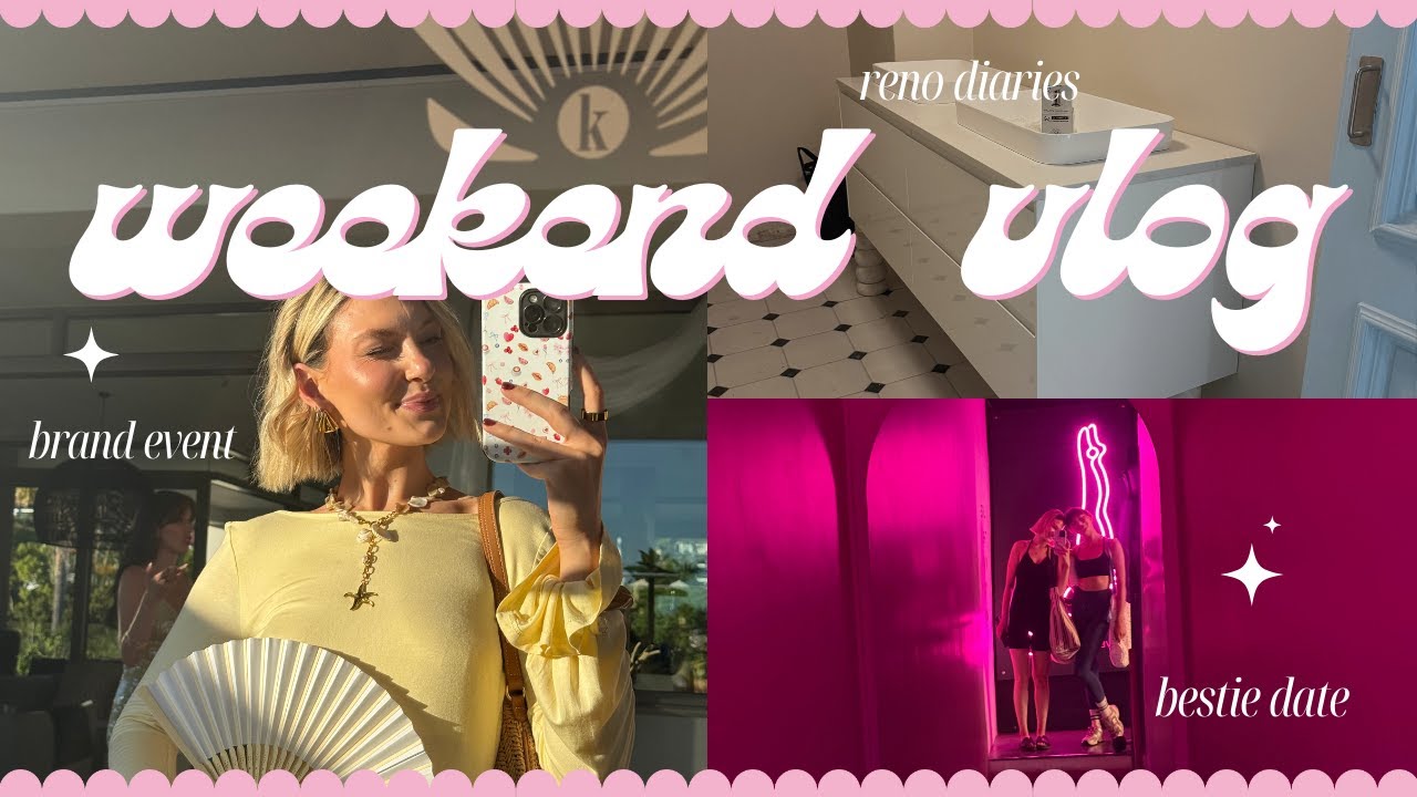 weekend in my life ✨🎀 renovation diaries, pilates date with the bestie & a cute event.