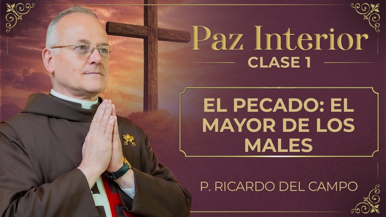 Clase 1 ✨ El PECADO. El mayor de los males.  #pecado