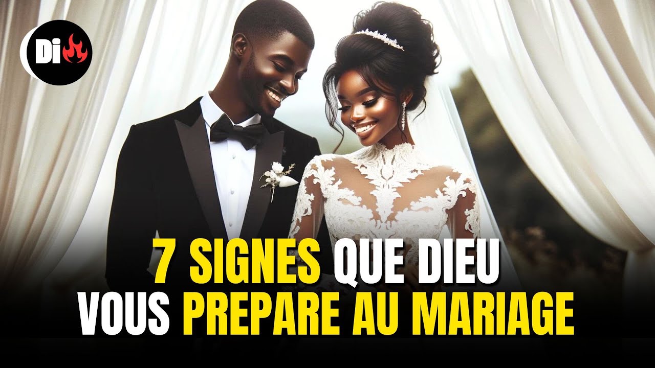 7 Signes Que Dieu Vous Prépare Au Mariage