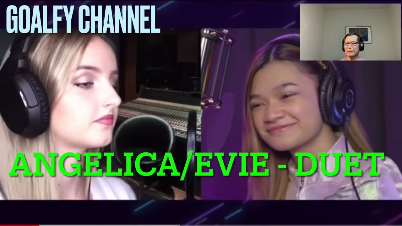 ANGELICA HALE & EVIE CLAIR (duet) “The Prayer” ; Reaction : GOALFY CHANNEL