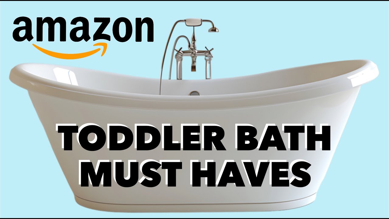 Toddler Bath Time Must-Haves From Amazon!🛁