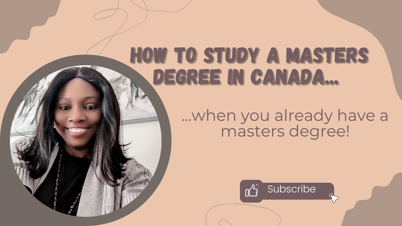 How to study a masters degree in Canada when you already have a masters degree
