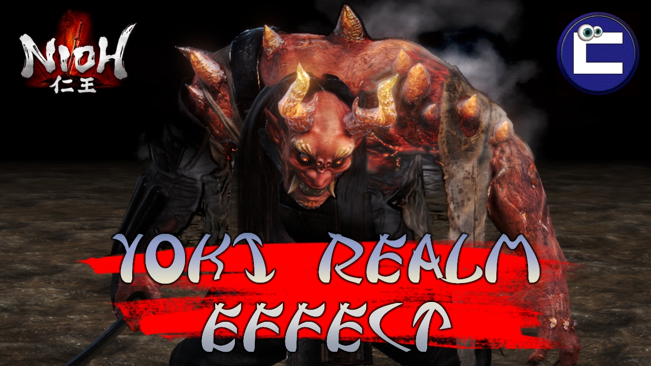 NIOH | HOW TO REMOVE THE YOKI REALM EFFECT