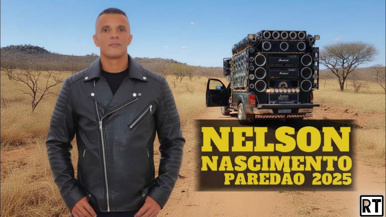 NELSON NASCIMENTO paredão 2025