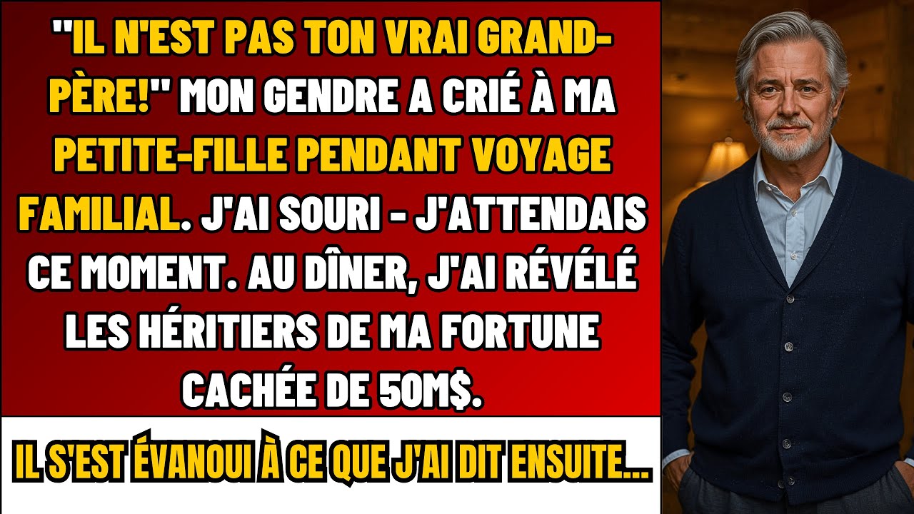 Mon Gendre A Crié : 'Ce N’Est Pas Ton Vrai Grand-Père !'–J’Ai Transformé Notre Voyage En Famille En…