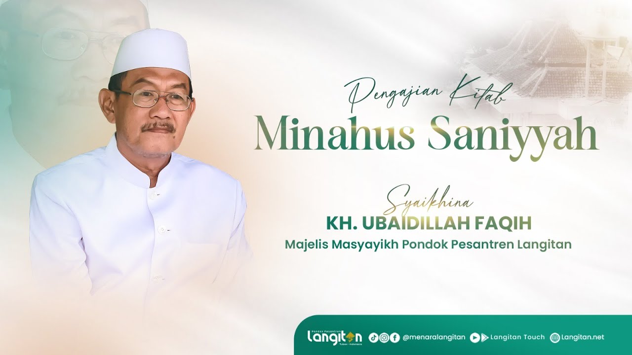 Jalsah 55 Pengajian Kitab Minahus Saniyyah KH. Ubaidillah Faqih I Pondok Pesantren Langitan
