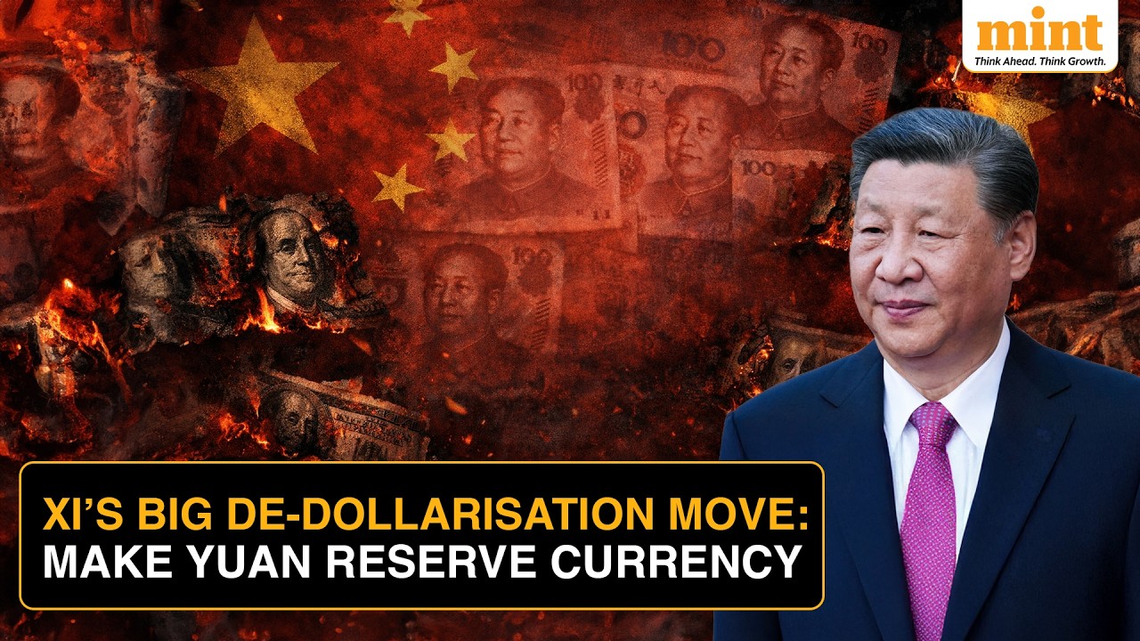 Can Yuan Dethrone The Dollar? Xi Jinping&rsquo;s BIG De-dollarisation Move For Yuan Reserve Currency