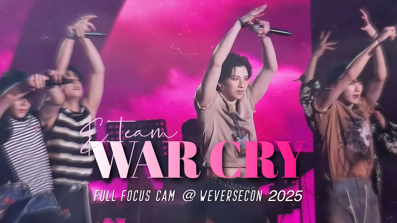 &TEAM ♡ WAR CRY ♡ 250601 @Weverse Con - Full Focus