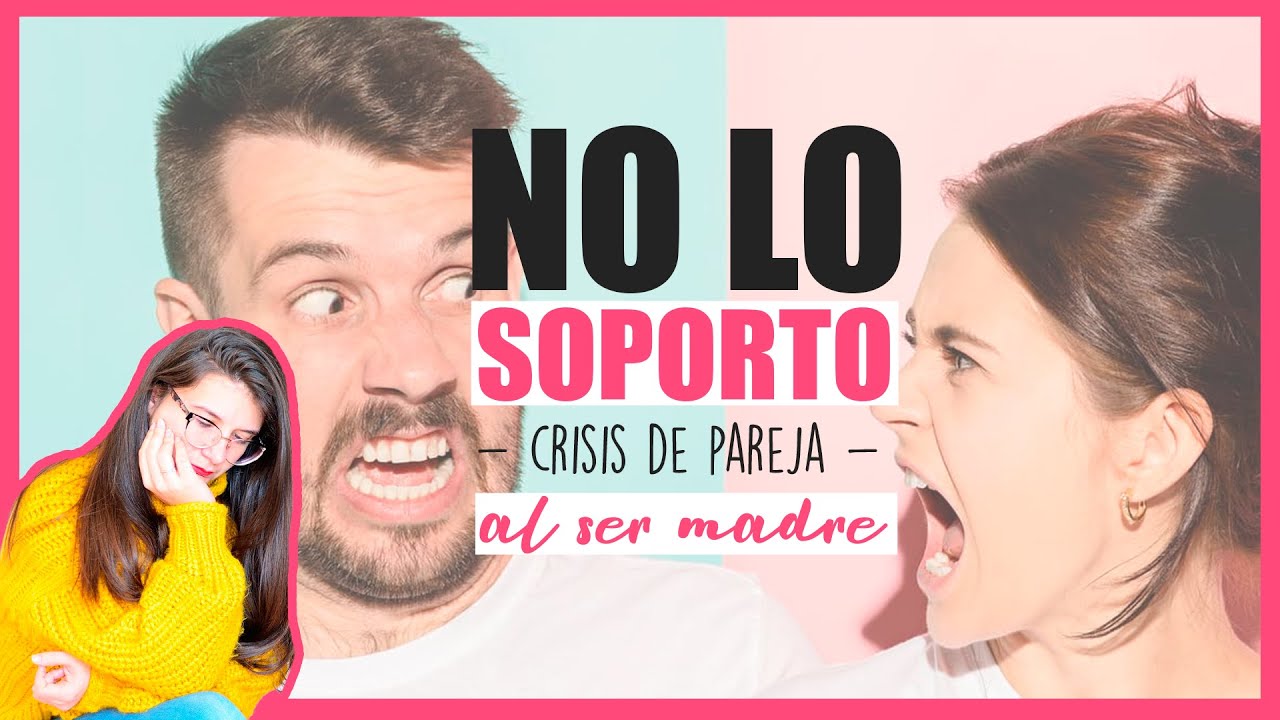 ❤️‍🔥 CRISIS de PAREJA con Niños Pequeños 😩 PROBLEMAS de PAREJA después de SER PADRES