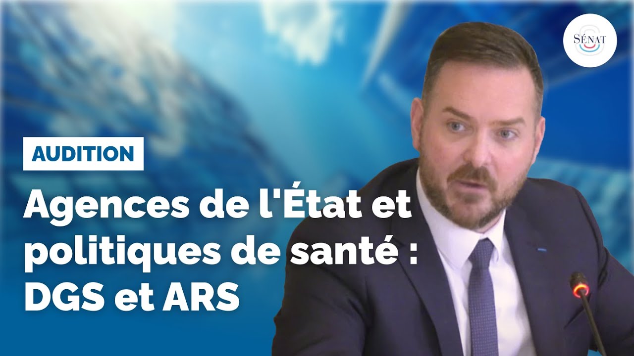 Agences de l'&Eacute;tat et politiques de sant&eacute; : DGS et ARS