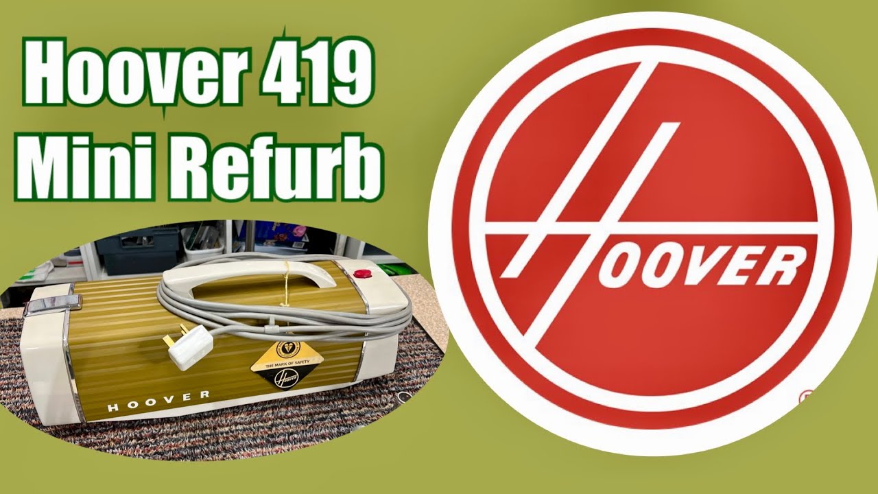 Vintage Hoover 419 Cylinder Vacuum Cleaner Mini Refurb