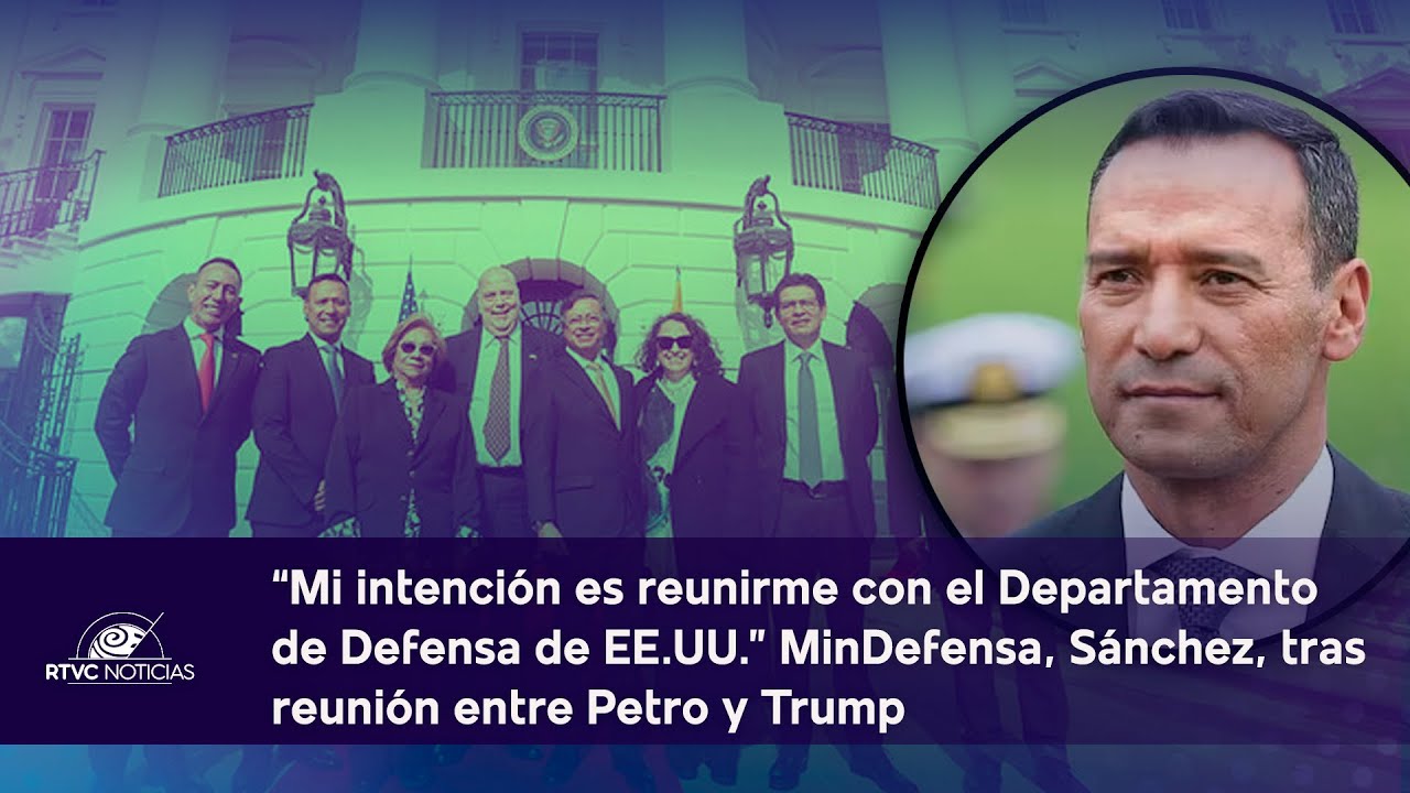 MinDefensa entrega DETALLES de REUNIÓN PETRO - TRUMP: 