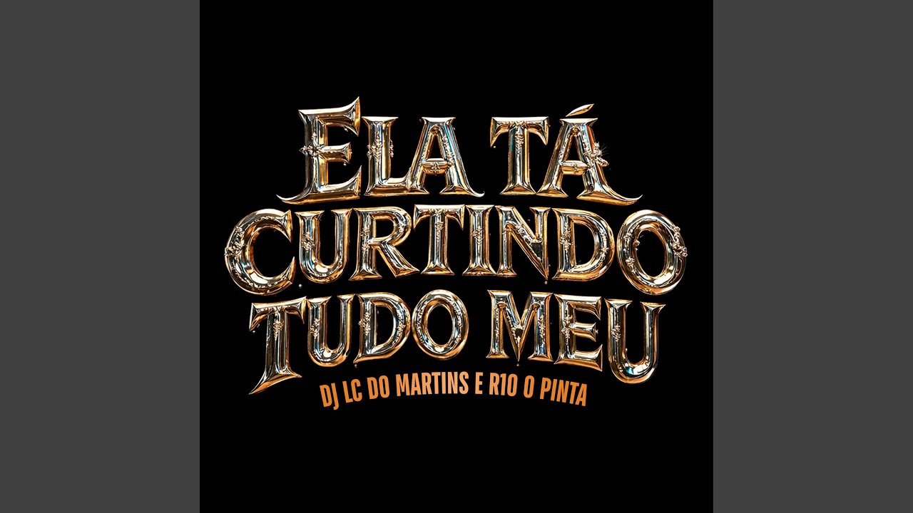 Ela Ta Curtindo Tudo Meu