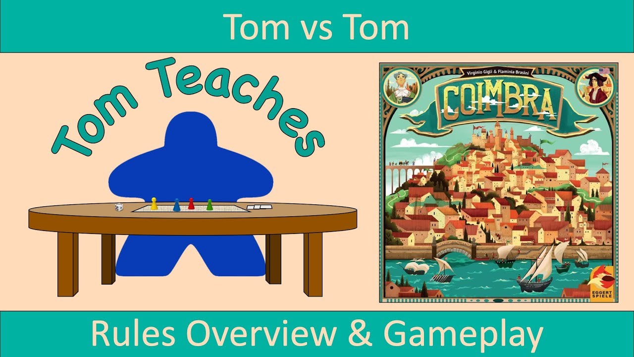 Tom Teaches Coimbra (Rules Overview & 2-Player Gameplay)