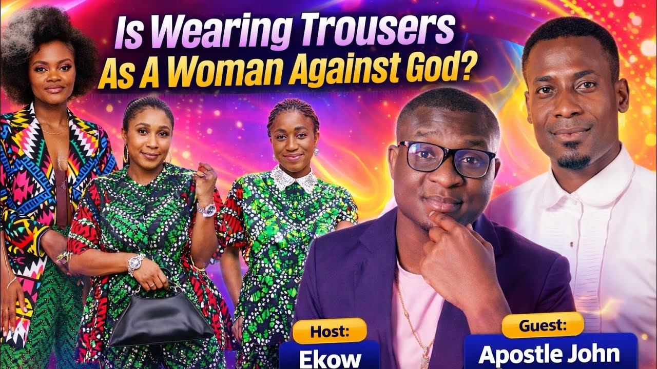 Is God Against Women Wearing TROUSERS with PASTOR JOHN ASAMPONG