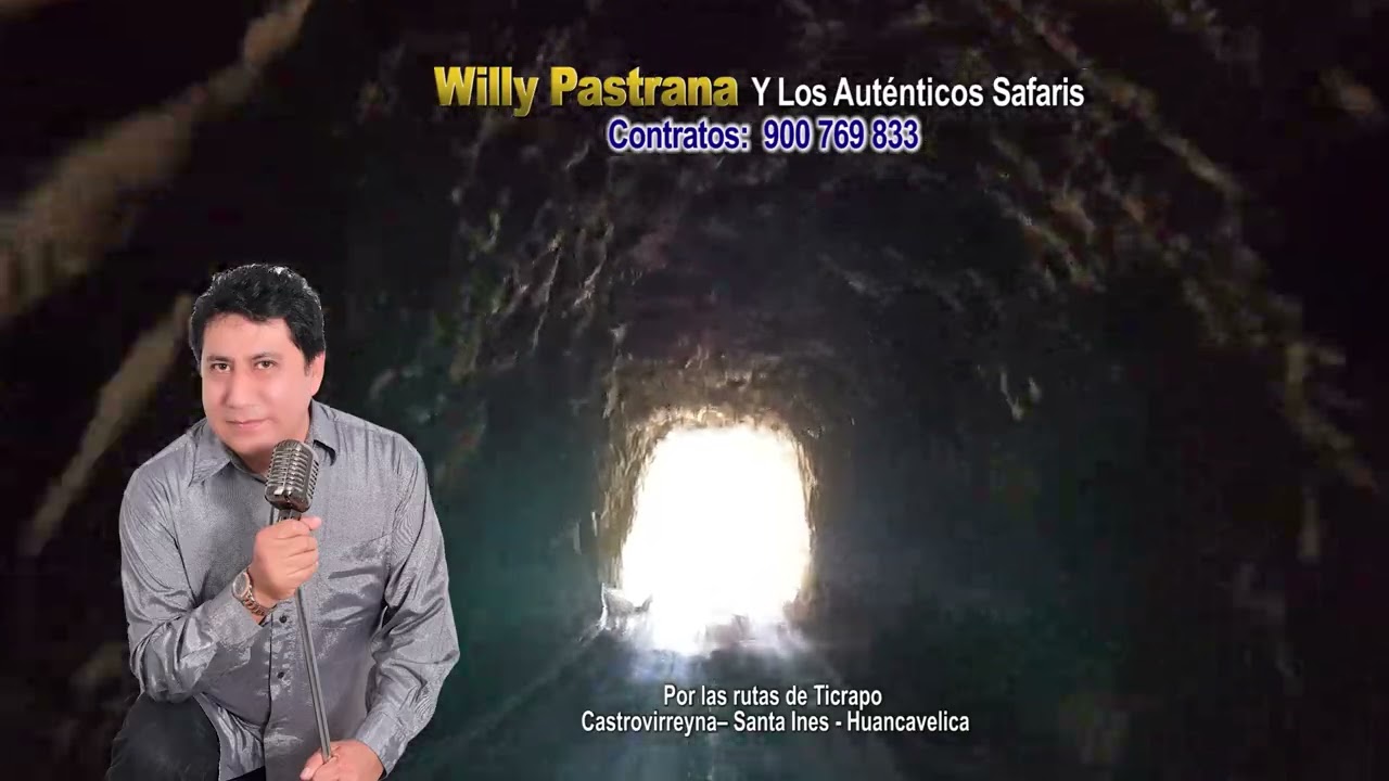 Willy Pastrana y los auténticos safaris viajando por las rutas de  Ticrapo Santa Ines - Huancavelica