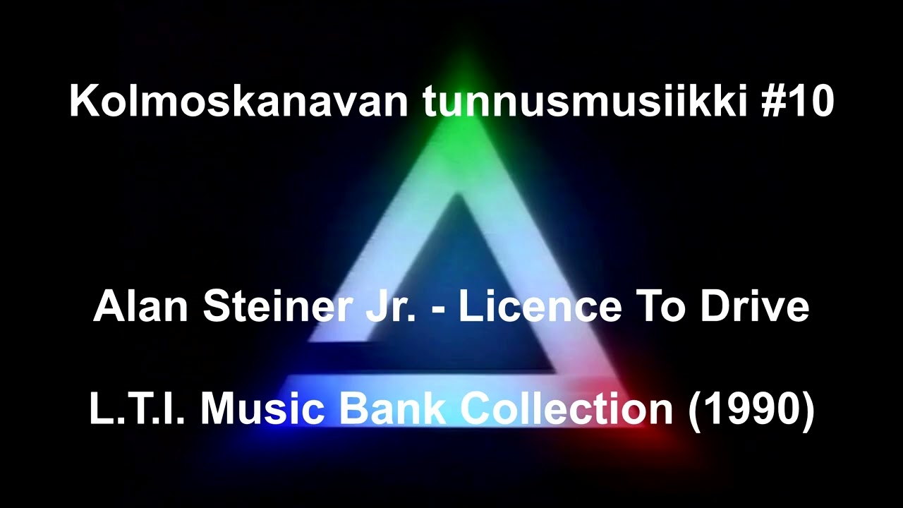 Kolmoskanavan tunnusmusiikki 10 - Alan Steiner Jr. - Licence To Drive (1990)