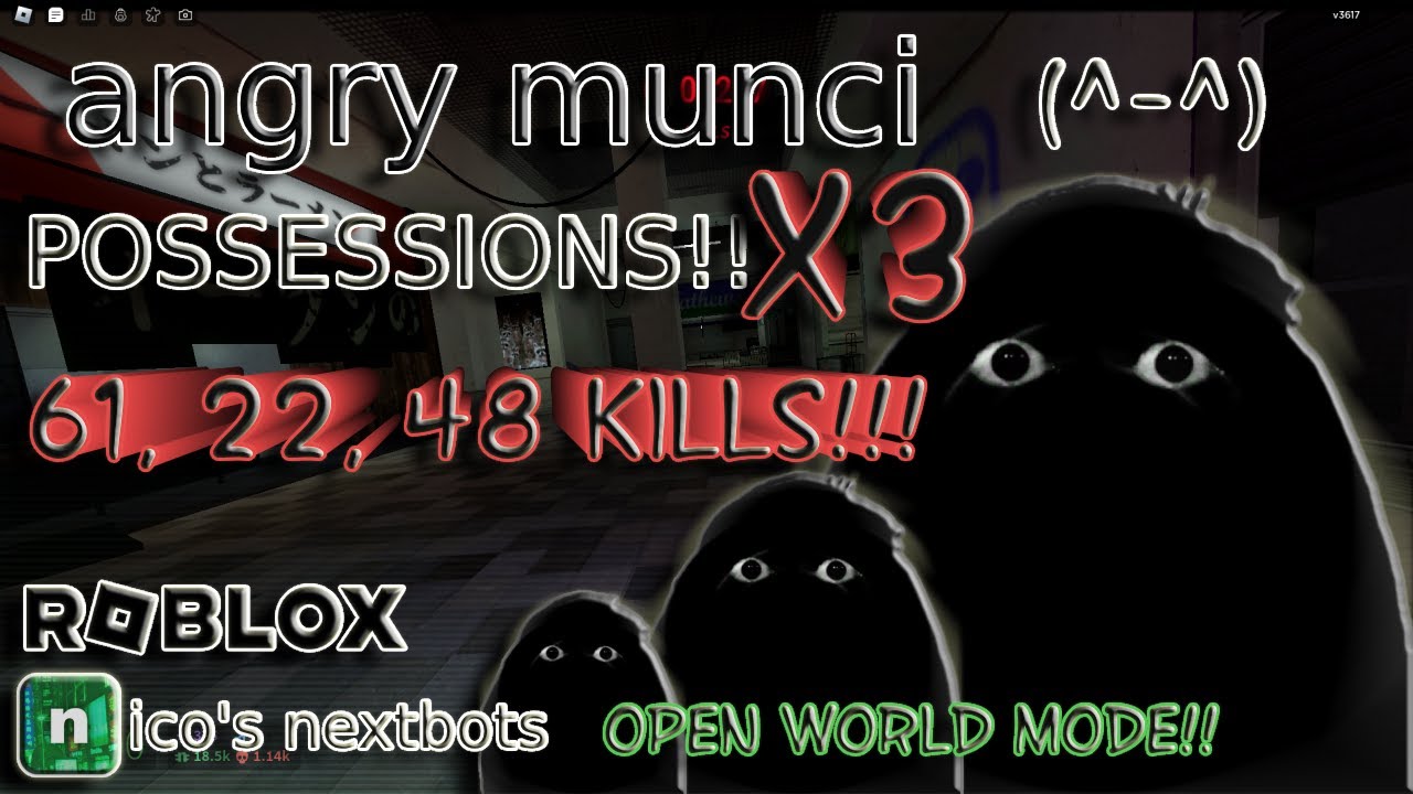 Possessing angry munci 3 TIMES!! in nico's nextbots OPEN WORLD MODE!! (ROBLOX, Nov 2023)