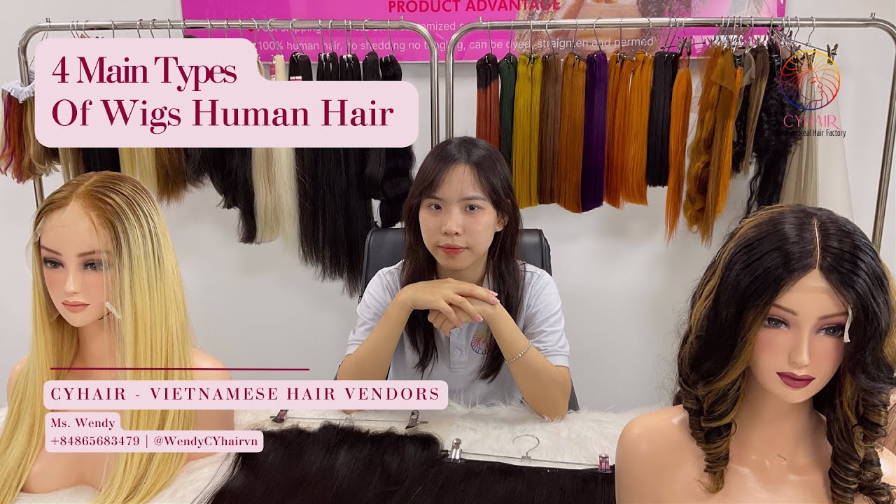 4 Main Types Of Wigs Human Hair | CYhair Vietnamese Wigs Manufacturer