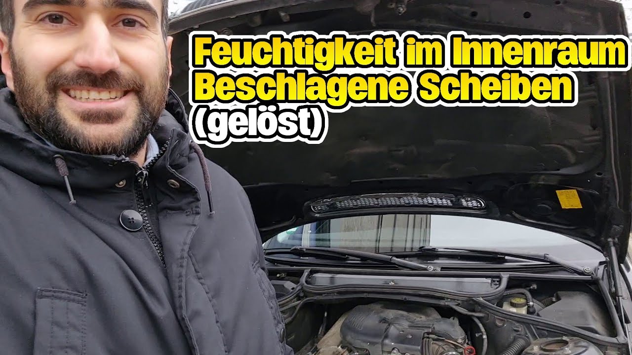 Scheiben ständig beschlagen? (gelöst) Windlauf tauschen e46 e90