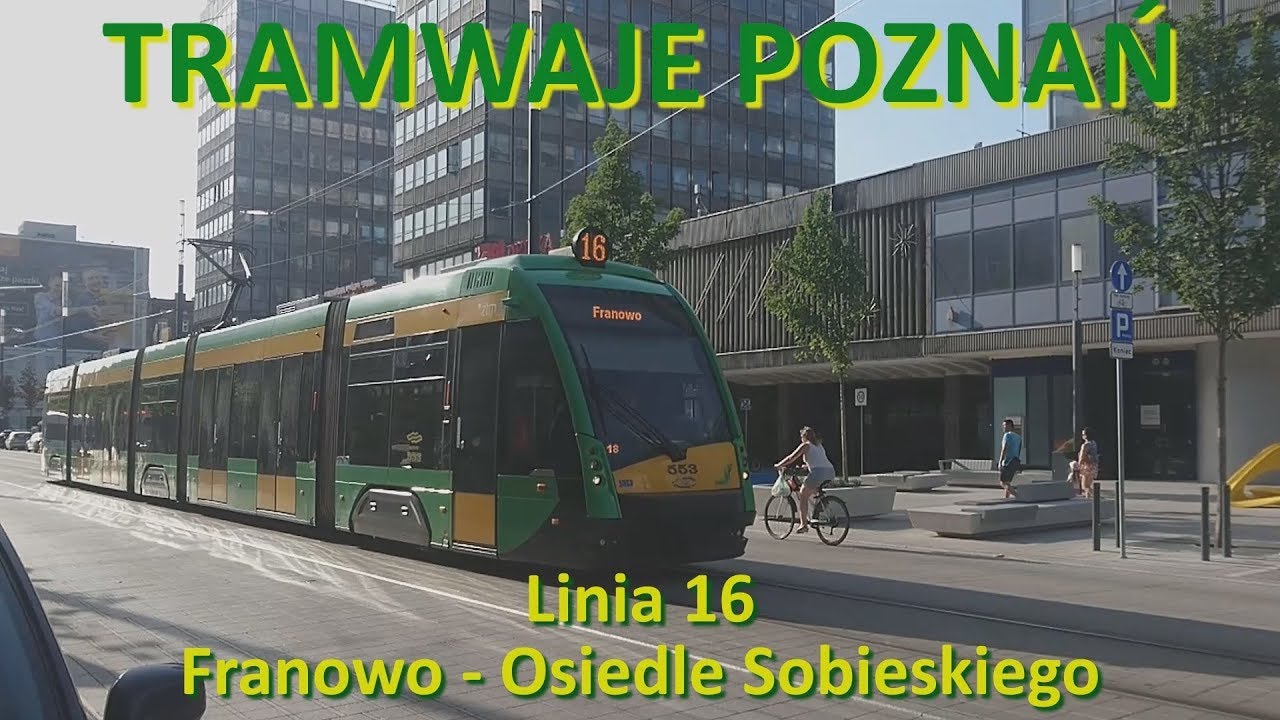 Tramwaje Poznań 2019. Linia 16 Franowo - Os  Sobieskiego./Trams of Poznań (Poland). Line 16 CABVIEW.