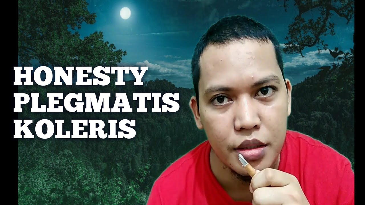 HONESTY PLEGMATIS-KOLERIS