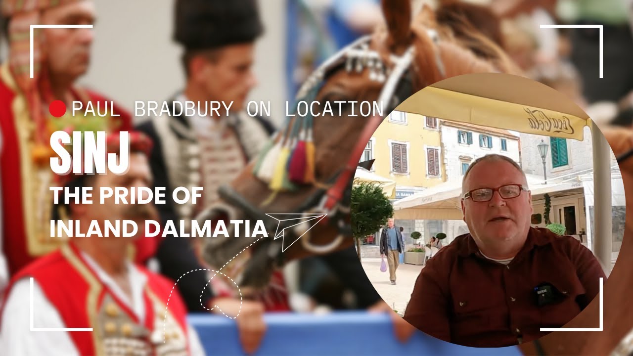 Sinj, the Pride of Inland Dalmatia