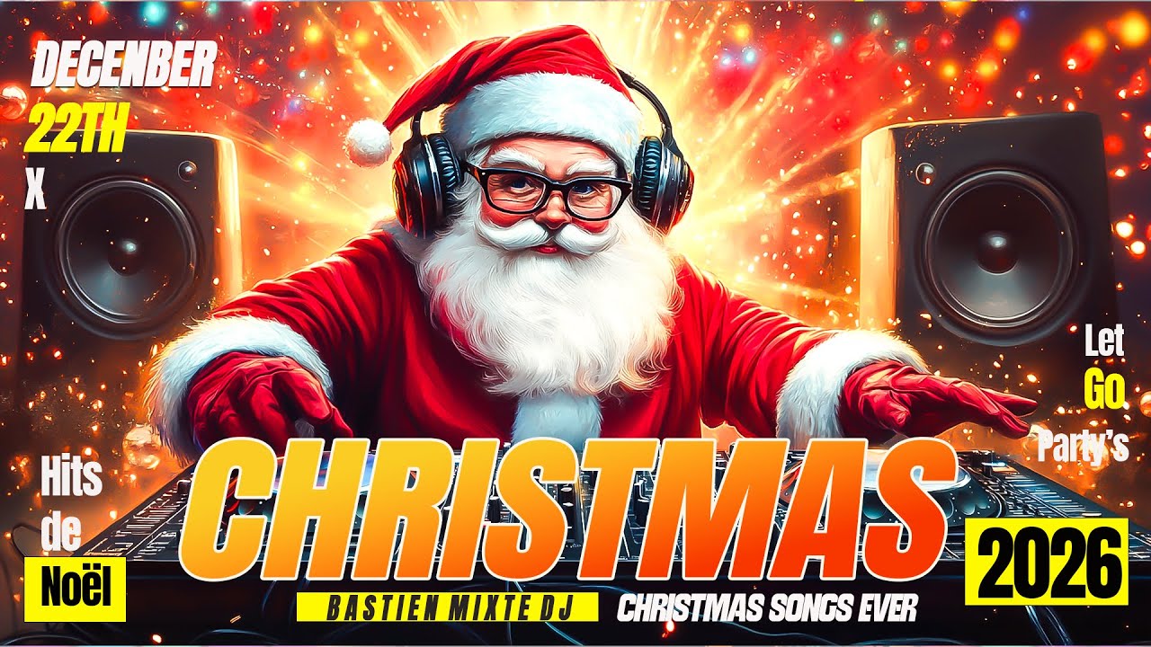 No&euml;l 2026 REMIX 🎅 Christmas Party Mix 2026 🥂 Musique de R&eacute;veillon | DJ Bastien