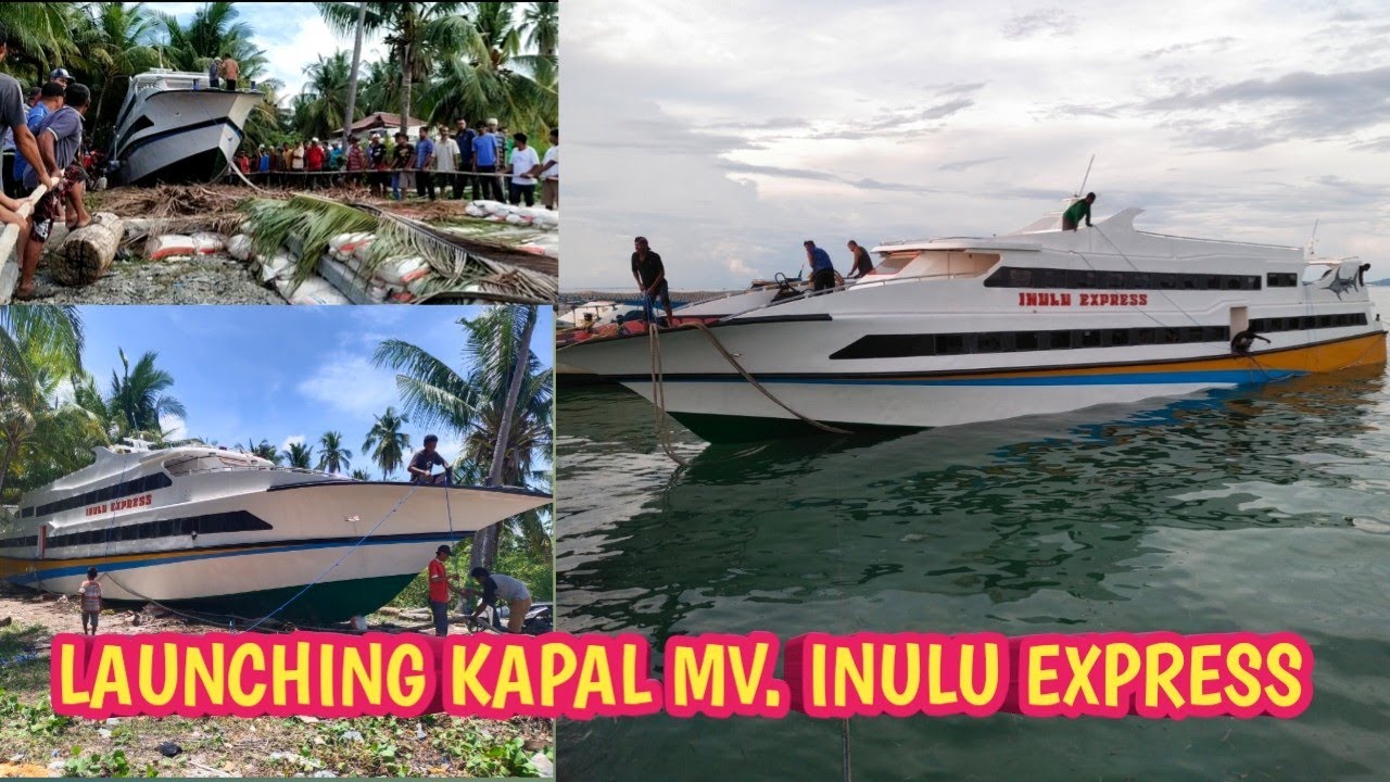 LAUNCHING KAPAL MV. INULU EXPRESS