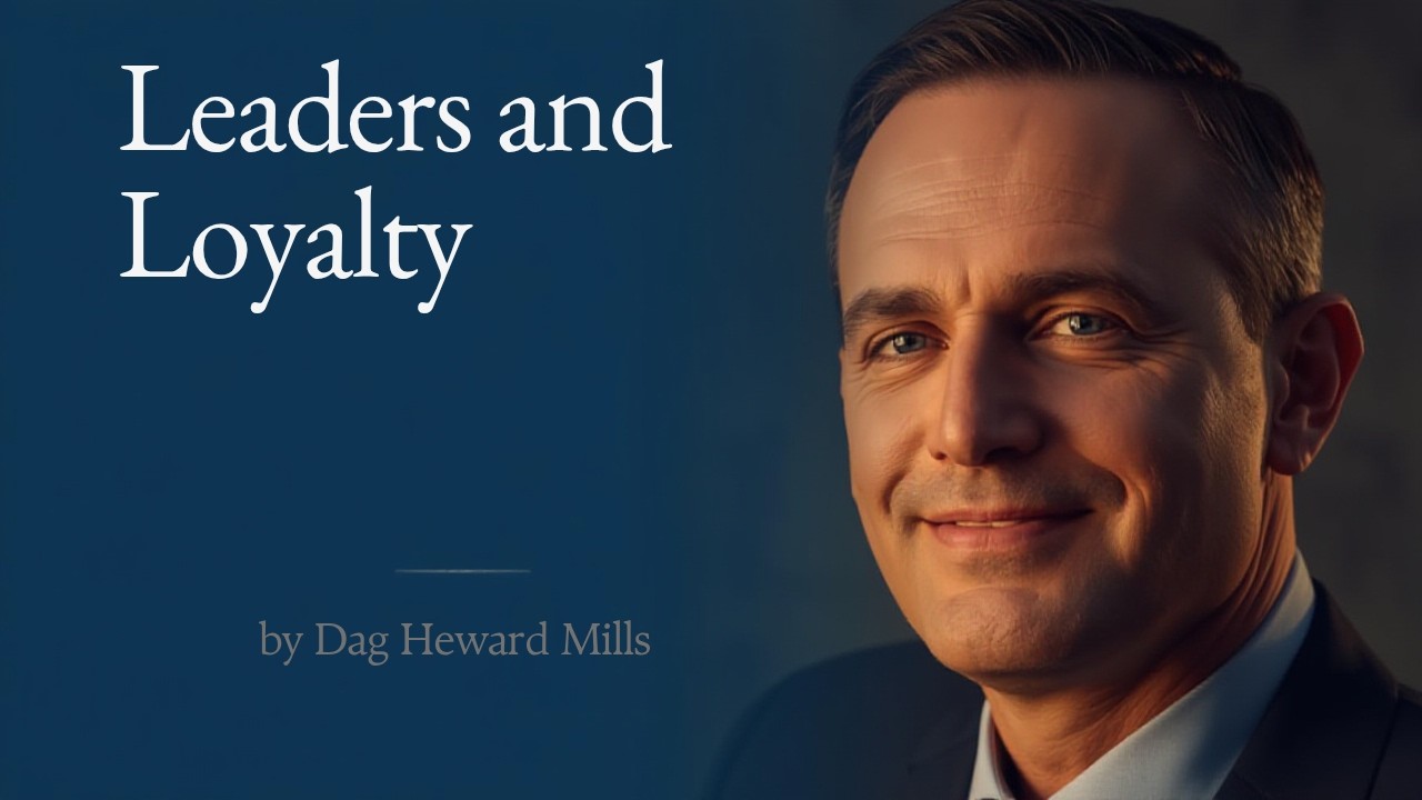 Leaders and Loyalty by Dag Heward‑Mills