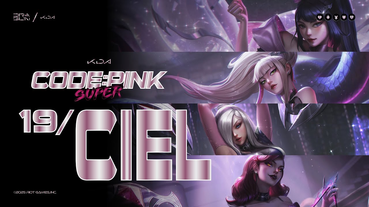 19/ CIEL — K/DA CODE SUPER PINK [Fan-Made Project]