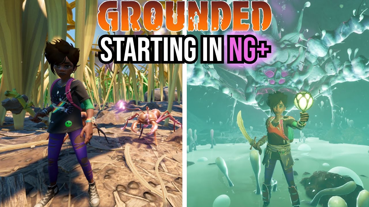 Grounded But I Start in New Game Plus!