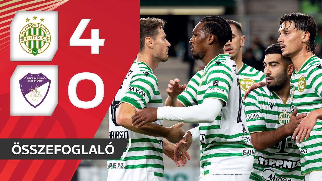 MOL Magyar Kupa: Ferencv&aacute;rosi TC&ndash;B&eacute;k&eacute;scsaba 1912 Előre 4&ndash;0 | &ouml;sszefoglal&oacute;