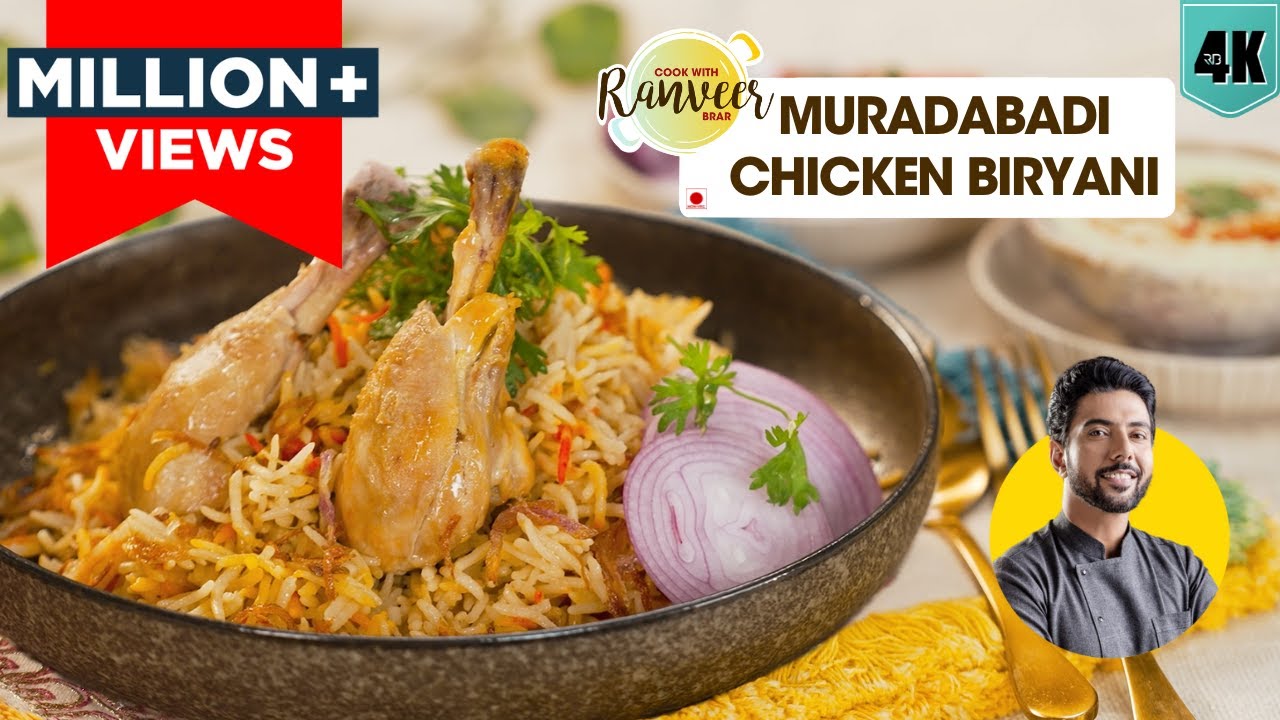 Muradabadi Chicken Biryani | मशहूर मुरादाबादी चिकन बिरयानी | easy Chicken Biryani | Chef RanveerBrar