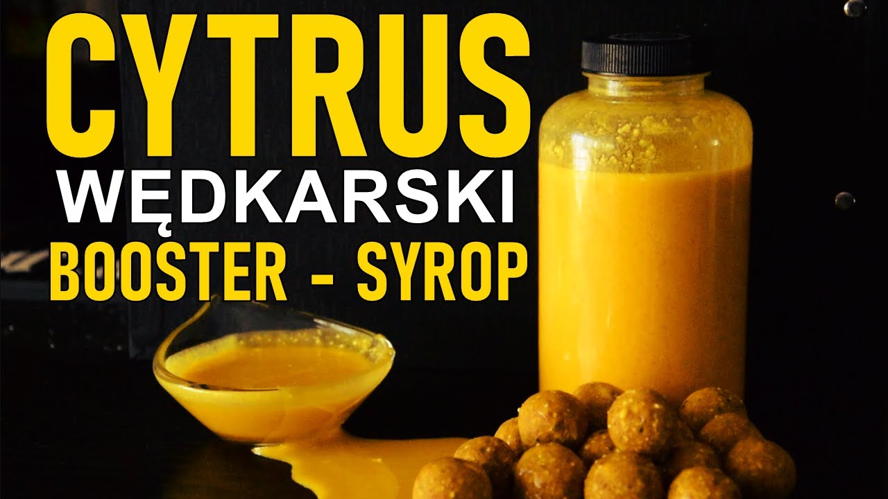 Booster/Syrop CYTRUS - Do kulek, zanęt, ziaren, pelletów