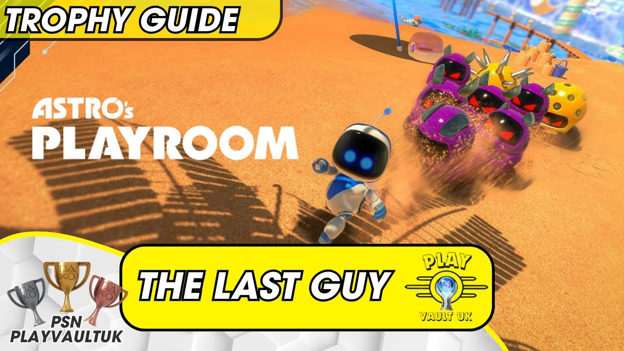 ASTRO's PLAYROOM - The last Guy - Trophy Achievement PS5 Trophy Guide